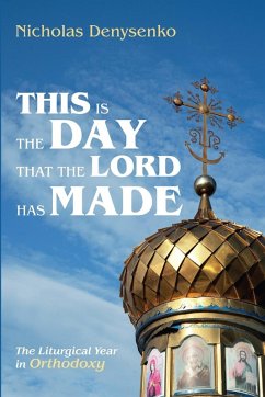 This Is the Day That the Lord Has Made - Denysenko, Nicholas