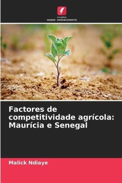 Factores de competitividade agrícola: Maurícia e Senegal - Ndiaye, Malick