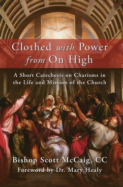 Clothed with Power from On High - McCaig, Bishop Scott