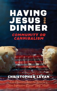 Having Jesus for Dinner - Levan, Christopher