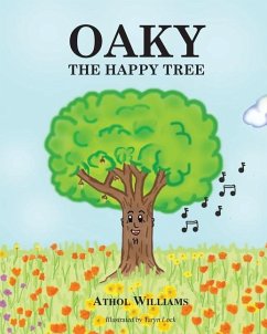 Oaky the Happy Tree - Williams, Athol