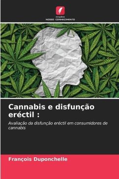 Cannabis e disfunção eréctil : - Duponchelle, François