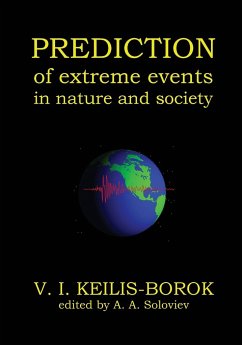 Predictions of Extreme Events in Nature and Society - Keilis-Borok, Vladimir