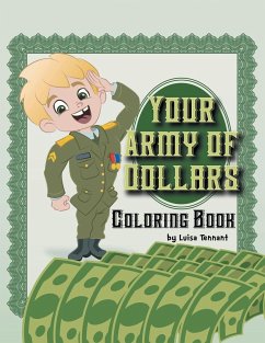 Your Army Of Dollars Coloring Book - Tennant, Luisa