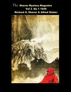 The Shaver Mystery Magazine - Shaver, Richard S.
