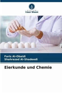 Eierkunde und Chemie - Al-Obaidi, Faris;Al-Shadeedi, Shahrazad