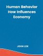 Human Behavior How Influences Economy - Bild 1