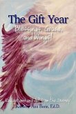 The Gift Year: Blessings, Grace, and Wings!
