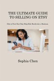THE ULTIMATE GUIDE TO SELLING ON ETSY