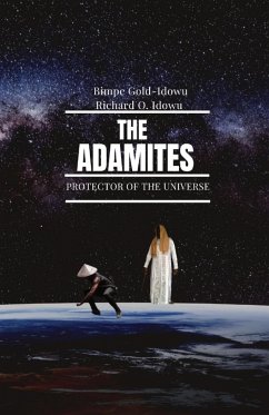 THE ADAMITES - Gold-Idowu, Bimpe; O. Idowu, Richard