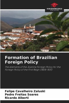 Formation of Brazilian Foreign Policy - Cavalheiro Zaluski, Felipe;Soares, Pedro Freitas;Alberti, Ricardo
