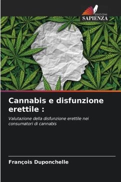 Cannabis e disfunzione erettile : - Duponchelle, François