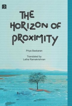 THE HORIZON OF PROXIMITY - Baskaran, Priya