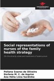 Social representations of nurses of the family health strategy