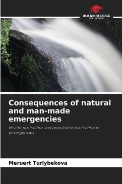 Consequences of natural and man-made emergencies - Turlybekova, Meruert