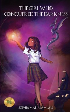 The Girl Who Conquered The Darkness - Malia Samlall, Sophia