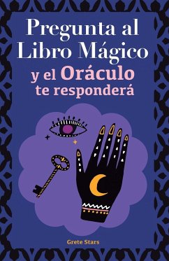 Pregunta al libro mágico y el Oráculo te responderá - Stars, Grete