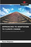APPROACHES TO ADAPTATION TO CLIMATE CHANGE