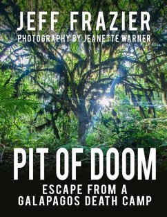 Pit of Doom: Escape from a Galapagos Death Camp (Bilingual, English/Spanish) - Frazier, Jeff