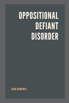 Oppositional Defiant Disorder - Kumawat, Ashu