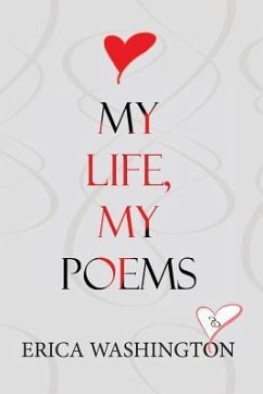 My Life, My Poems - Washington, Erica