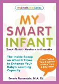 My Smart Infant: SmartGuide-Newborn to 6 months