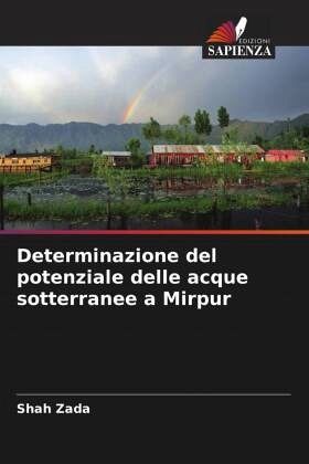 Determinazione del potenziale delle acque sotterranee a Mirpur