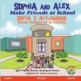 Sophia and Alex Make Friends at School Sophia and Alex Make Friends at School