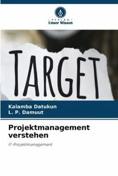 Projektmanagement verstehen - Datukun, Kalamba;Damuut, L. P.