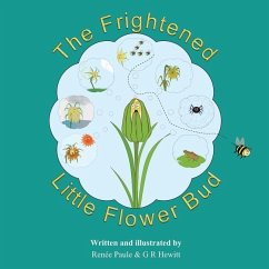 The Frightened Little Flower Bud - Hewitt, G. R.