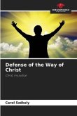 Defense of the Way of Christ