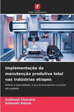 Implementação da manutenção produtiva total nas indústrias etíopes - Chandra, Subhash;Adane, Anteneh