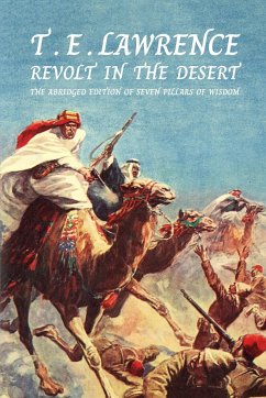 Revolt In The Desert - Lawrence, T. E.