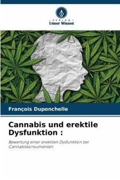 Cannabis und erektile Dysfunktion : - Duponchelle, François