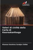 Valori di civiltà della Carta di Kouroukanfouga