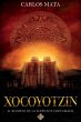 XOCOYOTZIN. EL REGRESO DE LA SERPIENTE... - Bild 1