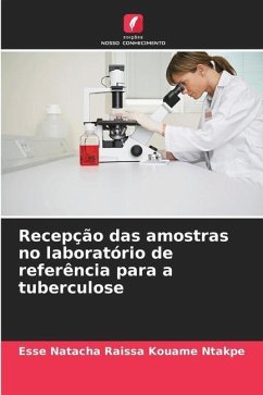 Recepção das amostras no laboratório de referência para a tuberculose - Kouame Ntakpe, Esse Natacha Raissa