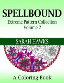 Spellbound: Extreme Pattern Collection Volume 2