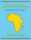 African Safari: A Thematic Lesson Book for Teachers