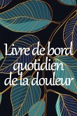 Livre de bord quotidien de la douleur