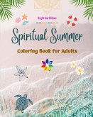 Spiritual Summer Coloring Book for Adults Stunning Summer Elements Intertwined in Gorgeous Mandala Patterns