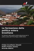 La formazione della politica estera brasiliana