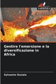 Gestire l'emersione e la diversificazione in Africa