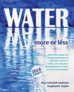 Water: More or Less 2018: An anthology of history, art and essay - Taylor, Stephanie; Sudman, Rita Schmidt