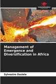 Management of Emergence and Diversification in Africa
