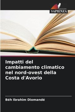 Impatti del cambiamento climatico nel nord-ovest della Costa d'Avorio - Diomandé, Béh Ibrahim