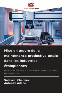 Mise en ¿uvre de la maintenance productive totale dans les industries éthiopiennes - Chandra, Subhash;Adane, Anteneh