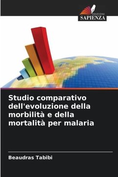 Studio comparativo dell'evoluzione della morbilità e della mortalità per malaria - Tabibi, Beaudras