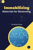 Immobilizing Materials for Biosensing