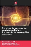 Serviços de entrega de comida em linha - Percepção do consumidor